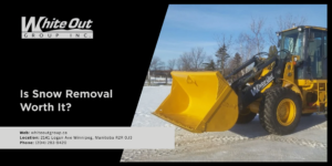 Is Snow Removal Worth It?