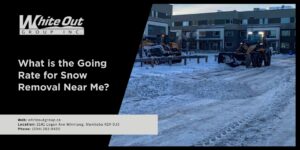 What is the Going Rate for Snow Removal Near Me?