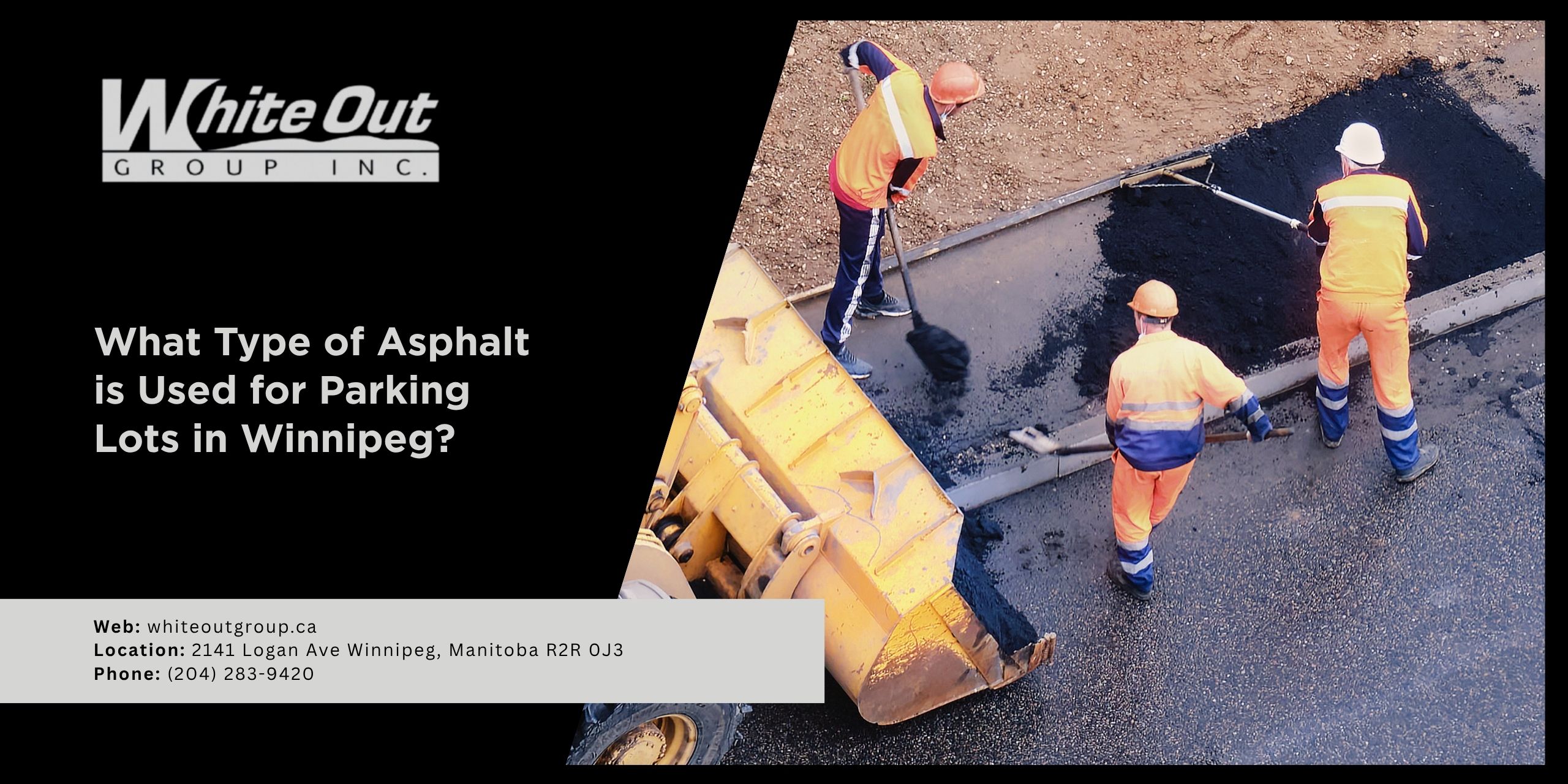 What Type of Asphalt is Used for Parking Lots in Winnipeg | Asphalt for Winnipeg Parking Lots